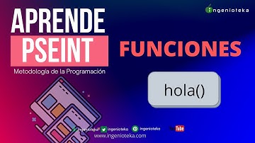 👽20: ¿Cómo crear FUNCIONES con pseint? | @Ingenioteka #pseint