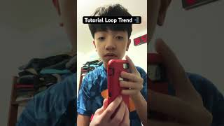 Tutorial Loop Trend 📲 #shortsfeed #shorts #fyp #trending #foryou #relatable #life