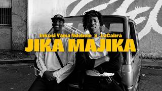 Inkosi Yama Ndebele & LaCabra - Jika Majika