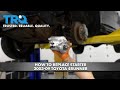 How to Replace Starter 2003-09 Toyota 4Runner