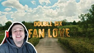 DOUBLE SIX - FAN LOVE - UK Reaction