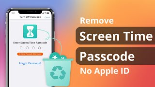 [2 Ways] How to Remove Screen Time Passcode on iPhone without Apple ID 2022 | iOS 15 Supported!