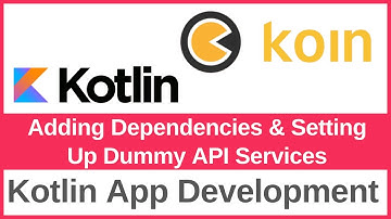 Koin Tutorial – Adding Dependencies & Setting Up Dummy API Services in Kotlin (Android)