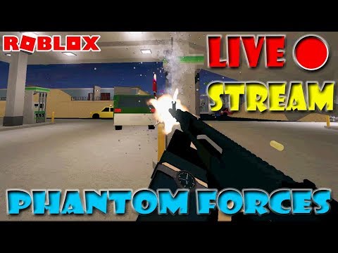 Phantom Forces Live Stream Roblox - roblox phantom forces live stream