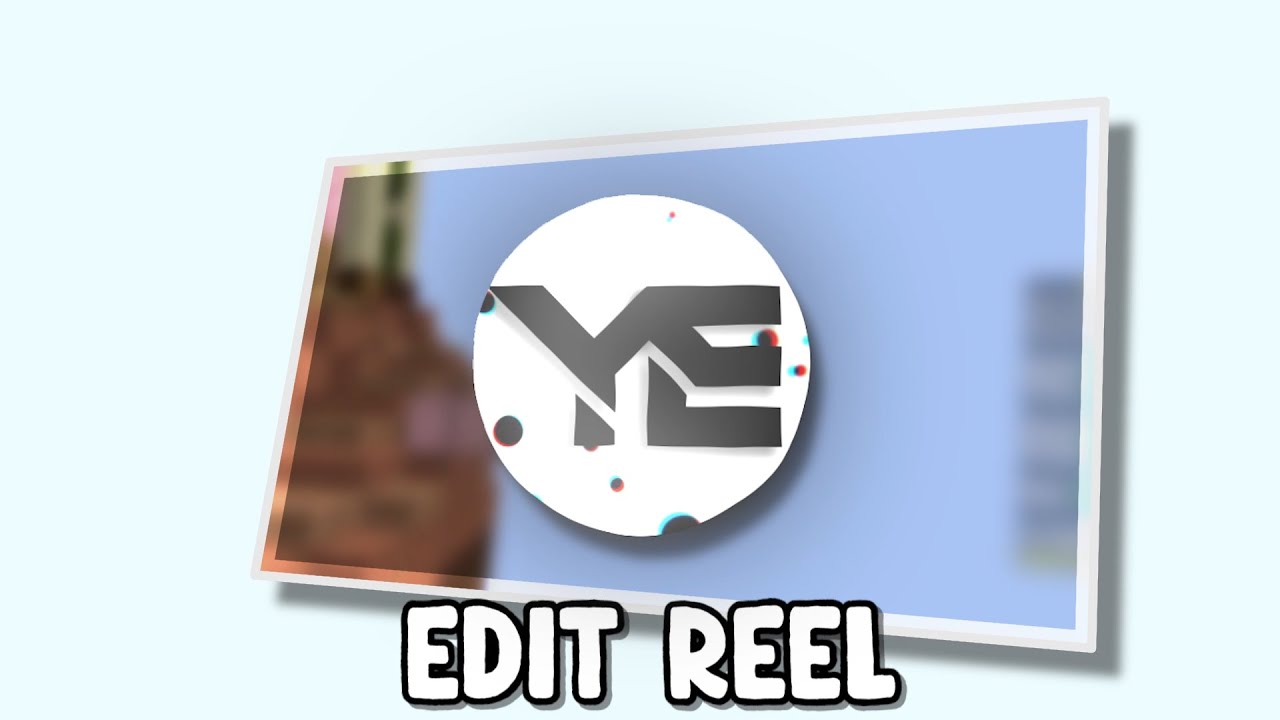 Young Edit's Edit Reel - 2022