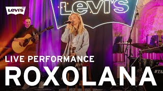 ROXOLANA - Live Performance | СВЯТКУЄМО РАЗОМ | Levi’s® Ukraine