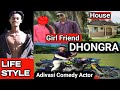 Dhongra life styleadivasi comedy actor dhongra new 2022  adivasi info