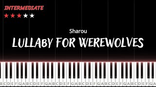 Lullaby For Werewolves  Sharou  Piano Tutorial pianotutorial lollaby