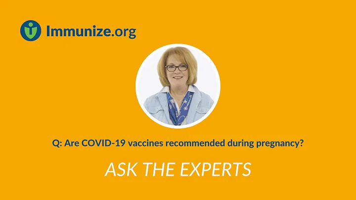 Ask the Experts: COVID-19  Vaccines during Pregnancy