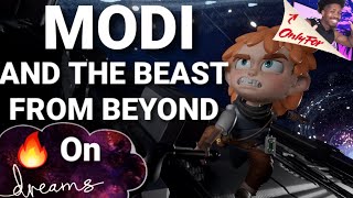 This Dreams Game Is Lit | Modi And The Beast From Beyond by PT Sean 15 views 1 month ago 15 minutes