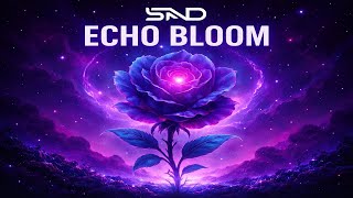 Echo Bloom | Atmospheric Electronic • Cinematic Bass (SND)