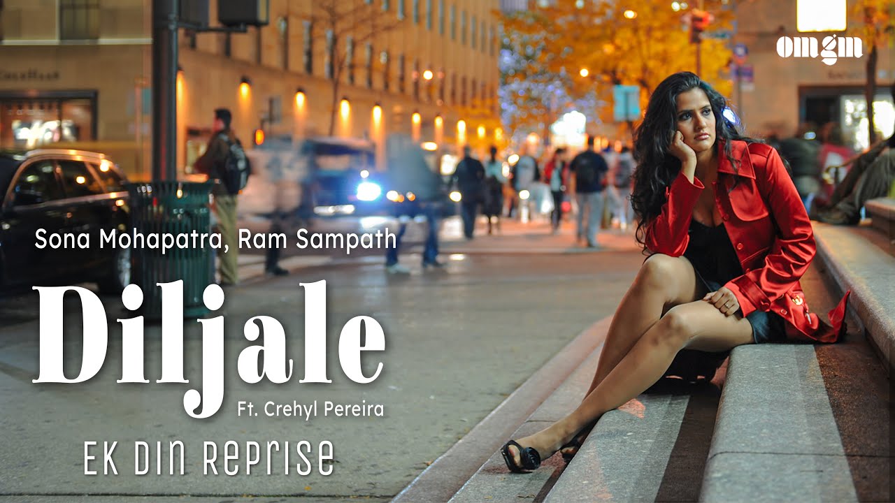 Diljale (Ek Din Reprise) | New Song | Sona Mohapatra, Ram Sampath Ft. Crehyl Pereira | Omgrown Music 