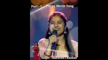 Thumbnail of Puspa Movie Song/Singer : Indravati Chauhan 2022 @pushpa202