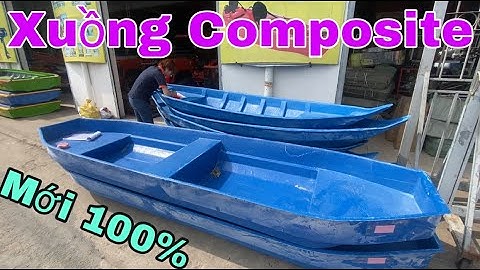 Xuồng Composite , Thuyền nhựa , giới thiệu sơ về nhiều loại xuồng mới - Tam Bãn - Cano -02703 948999