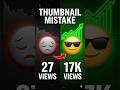 “1 Thumbnail Mistake 😵 Jo Views Kill Kar Rahi Hai!”