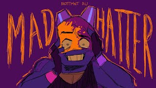 Mad Hatter | Rottmnt Separated AU Resimi