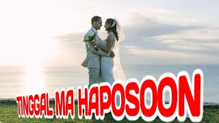 TINGGAL MA HAPOSOON | lirik dan arti