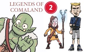 Legends of Comaland - Episodio Segundo