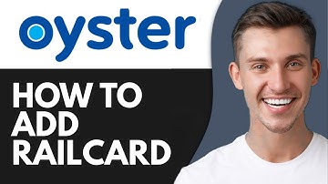 HOW TO ADD RAILCARD TO STUDENT OYSTER CARD (2025)