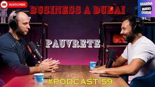 Etre Pauvre A Dubai Est-Ce Possible? ENTREPRENEURIAT - VIE SOCIALE #podcast 59