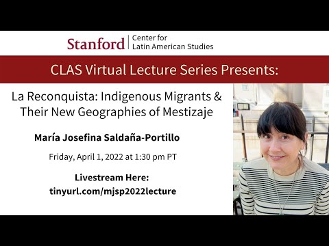 La Reconquista: Indigenous Migrants and Their New Geographies of Mestizaje