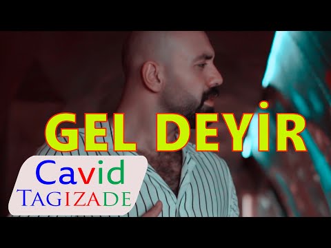 Cavid Tagizade & Fiko Avara - Gel Deyir (Official Video)