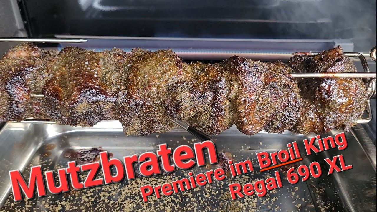 Mutzbraten Premiere im Broil King Regal 690 XL ( 2022 Modell )