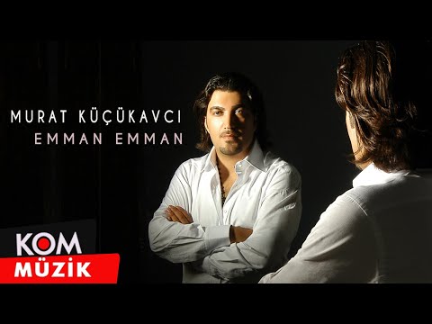 Murat Küçükavcı - Emman Emman (Official Audio © Kom Müzik)
