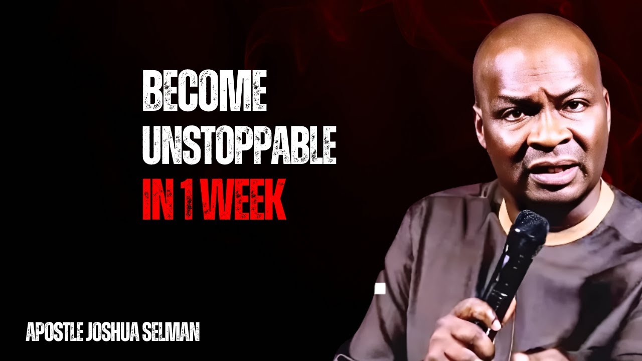 How To Become Unrecognizable In 7 Days | Apostle Joshua Selman  | Spiritual Growth & Discipline