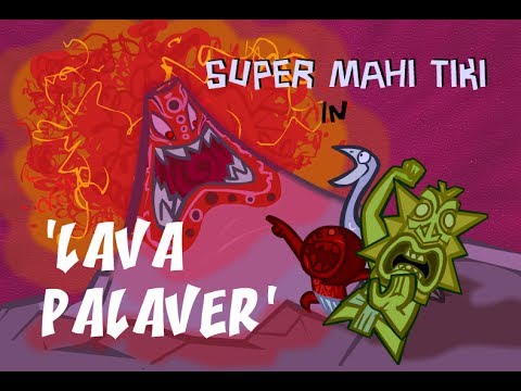 Super Mahi Tiki (Part 1 of 9)