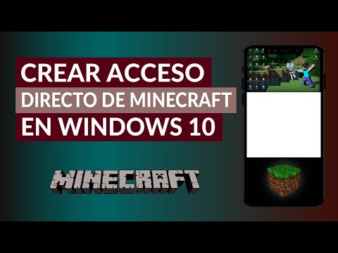 Cómo Crear Acceso Directo de Minecraft en Windows 10 y Dónde Aparece