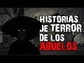 Historias de terror que nos contaban los abuelos │ MundoCreepy │ NightCrawler