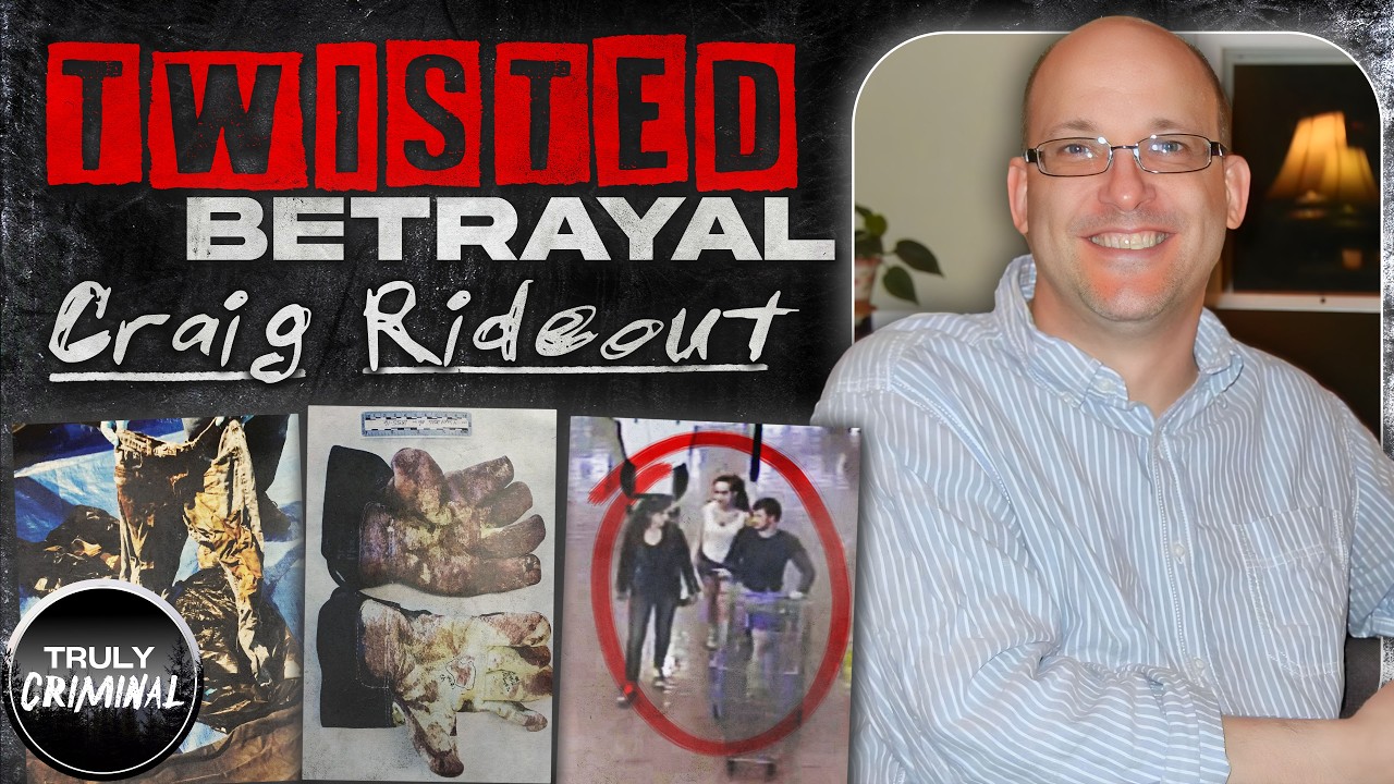 A Twisted Betrayal: The Murder Of Craig Rideout - YouTube