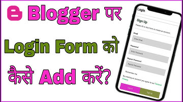 How to Add Login form on blogger site || Login Form On Blogger  site