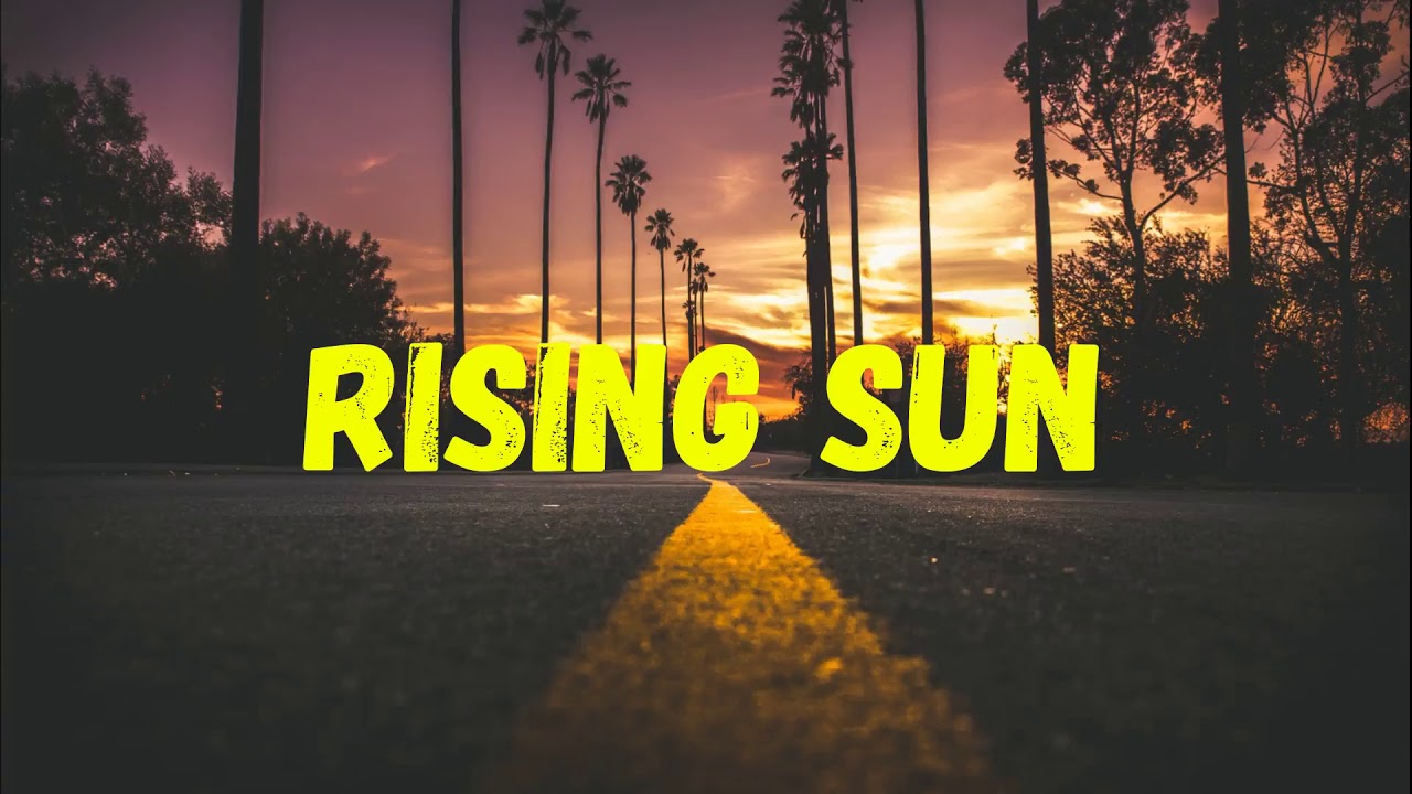Rising Sun | No Copyright Music - YouTube