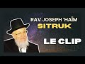 Clip : Rav Yossef ‘Haïm