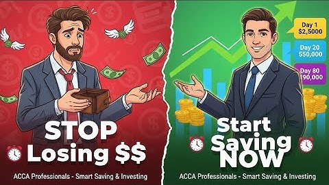 “Smart Saving Strategies & Investment Tips for ACCA Professionals | Money Management 2025”