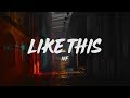 NF - Like This (Lyrics)