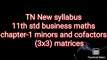 TN New syllabus 11th Std business maths chapter-1 minors and cofactors (3x3) matrices