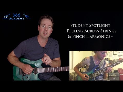 Picking Across Strings & Pinch Harmonics - GL365 Student Spotlight