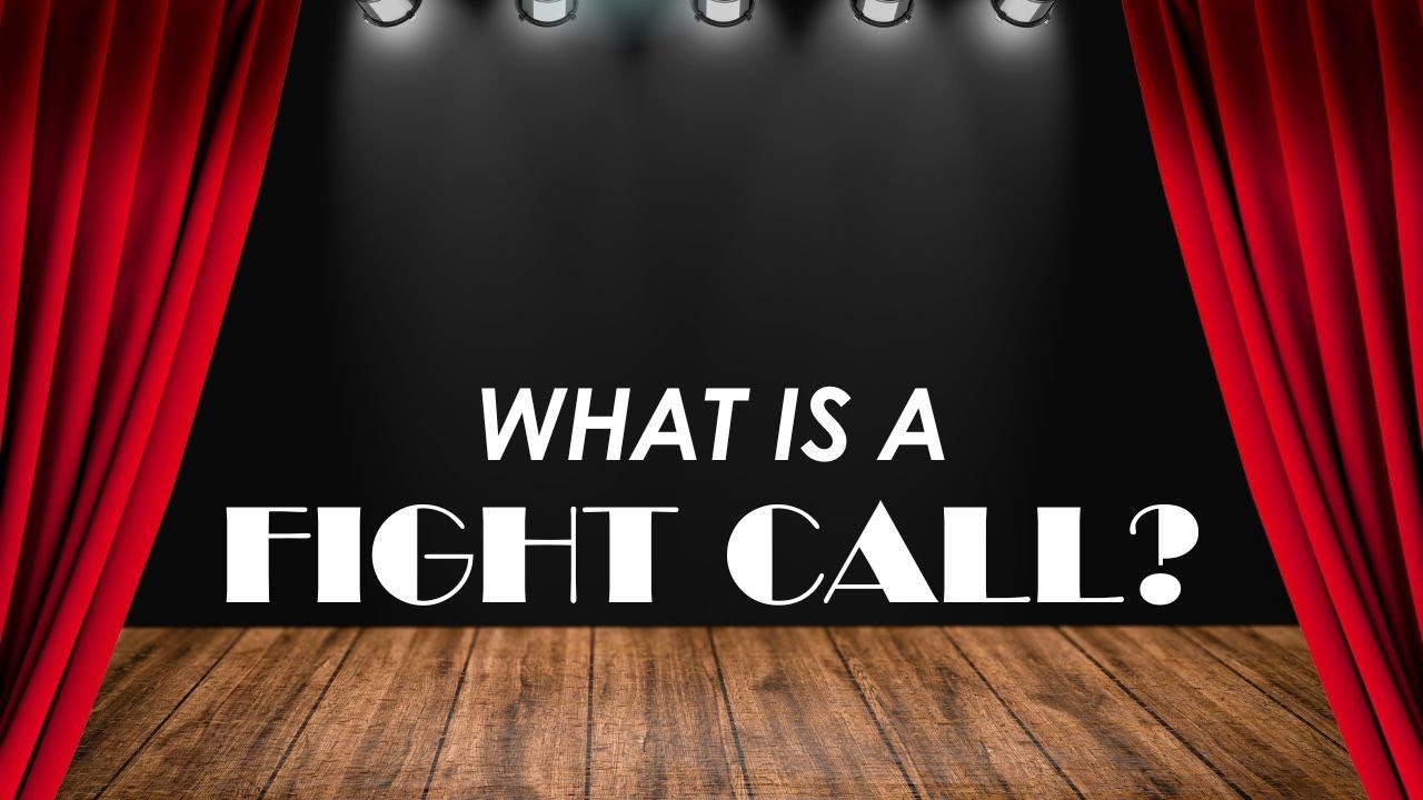 What is a Fight Call in Theatre? - YouTube