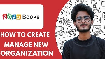 How to Create & Manage New Organization in Zoho Books - 2025 (Very Easy)