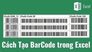 Tạo BarCode trong excel | mã vạch excel
