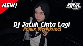 Dj Jatuh Cinta Lagi  Matta Remix Mengkane djopixrimex Viral Tiktok 2025