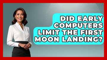 Did Early Computers Limit The First Moon Landing? - Firsts of the World