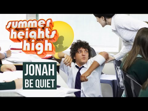 Jonah - Be Quiet - Summer Heights High