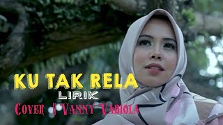 KU TAK RELA cover by VANNY VABIOLA