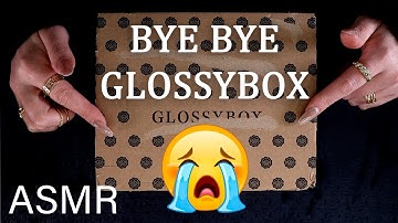 ASMR 😭 LAST Glossybox Unboxing 😭 (🎧 soft spoken, tapping, scratching, swatching)
