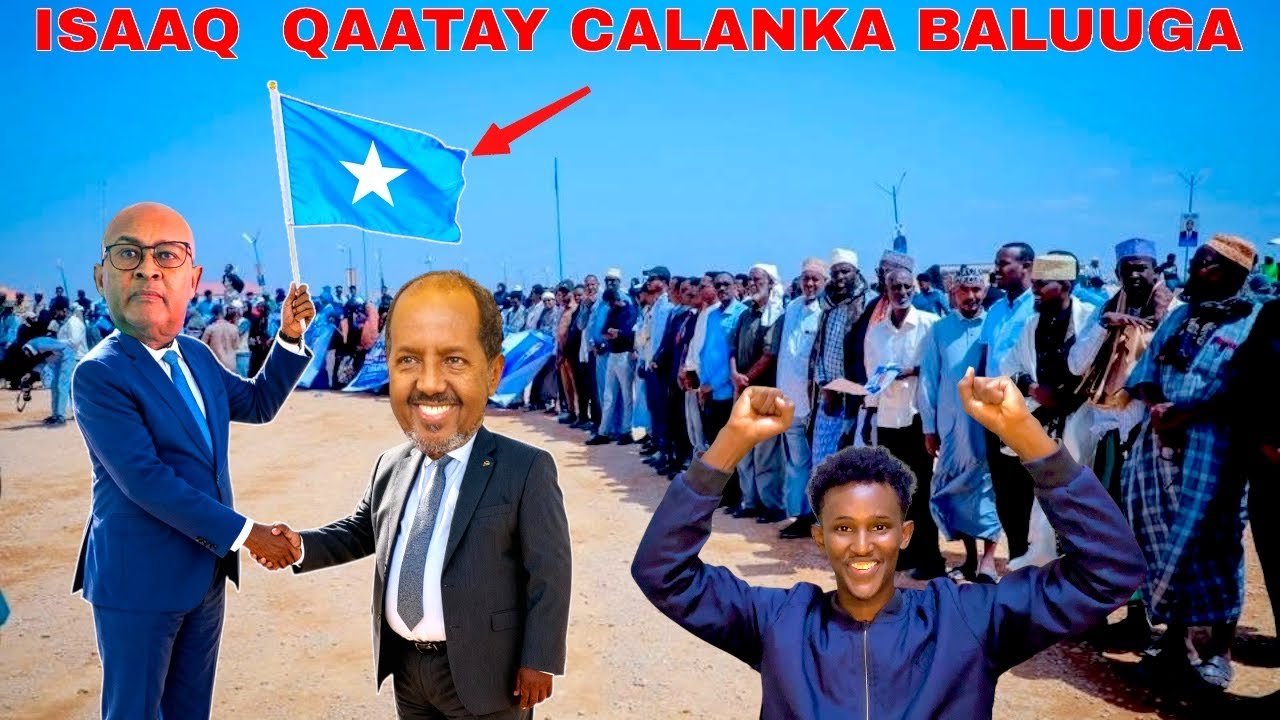 GUUL REER HARGAYSA CALANKA BALUUGA QAATAY ISAAQ SOOMAALIYA KUBIIREEN ABDIRIHMAAM CIRRO ISDHIIBAY,XOG