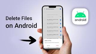 Delete Files on Android So They Can't Be Recovered!